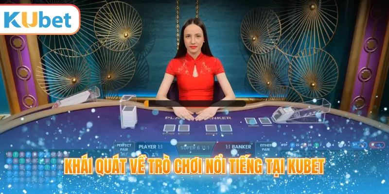 Bàn baccarat trên sảnh casino KUBET